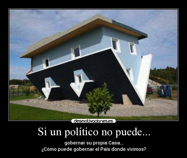 Si un político no puede... -