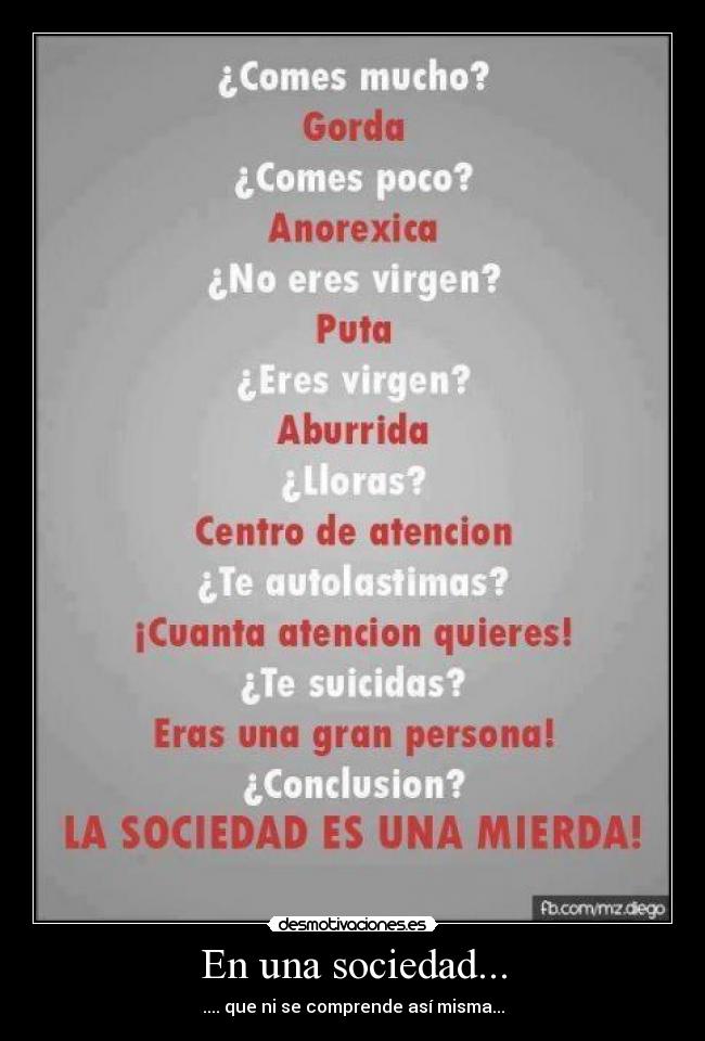 En una sociedad... -