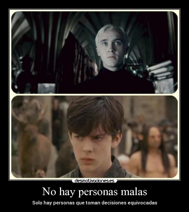 No hay personas malas -