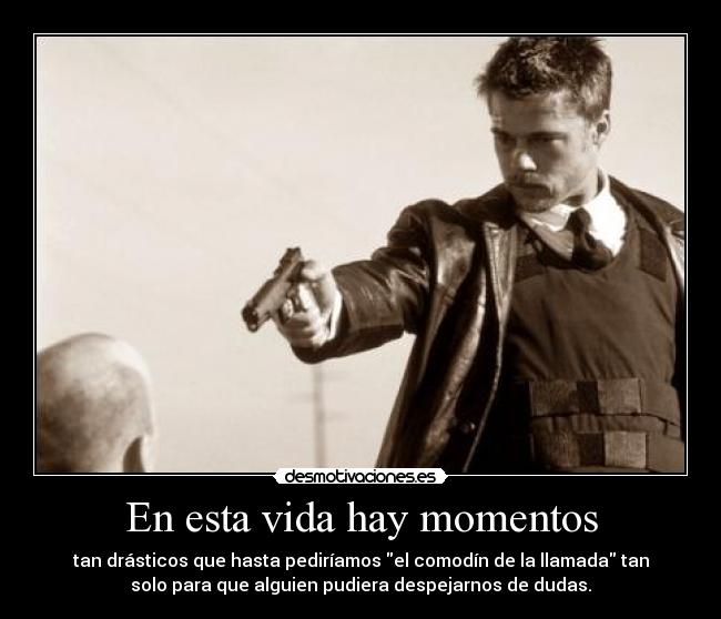En esta vida hay momentos - 