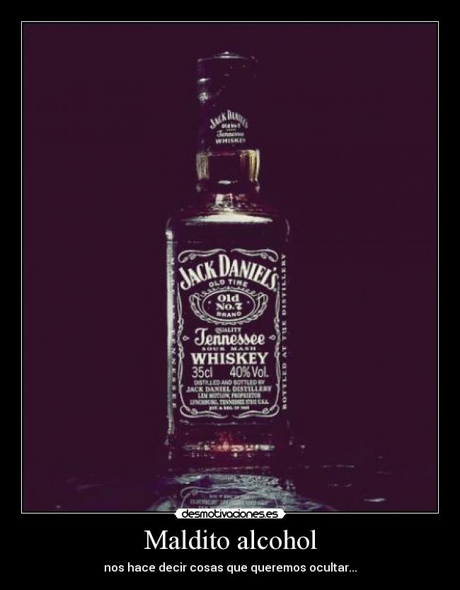Maldito alcohol Desmotivaciones