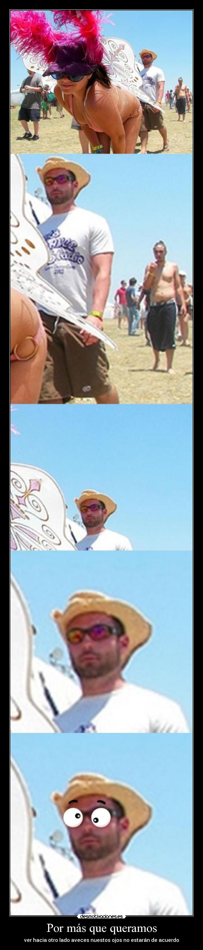 Por más que queramos -