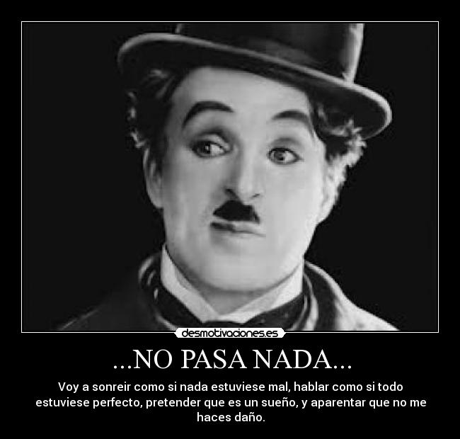 ...NO PASA NADA... -