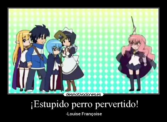 carteles zero tsukaima desmotivaciones