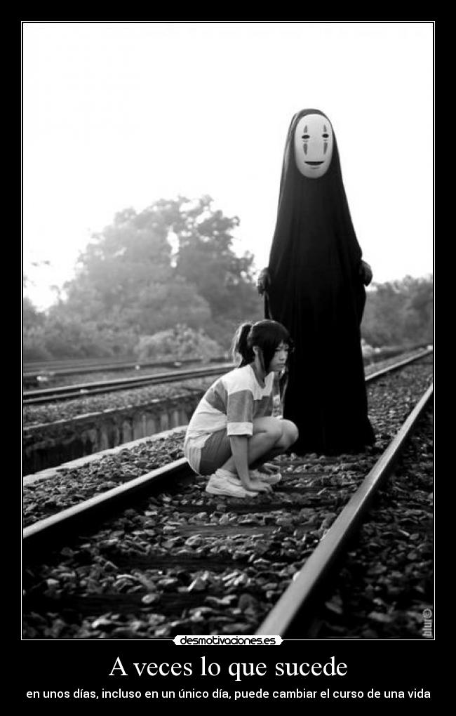 A veces lo que sucede -