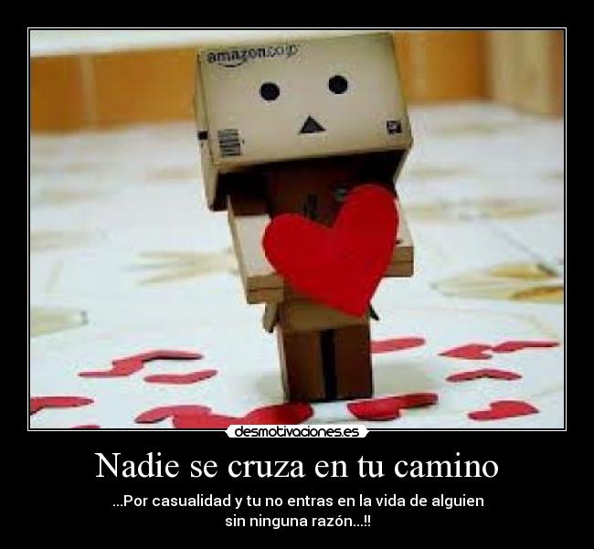Nadie se cruza en tu camino - 