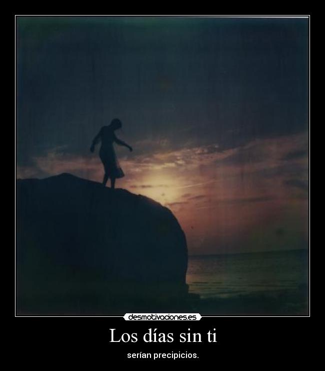 Los días sin ti -