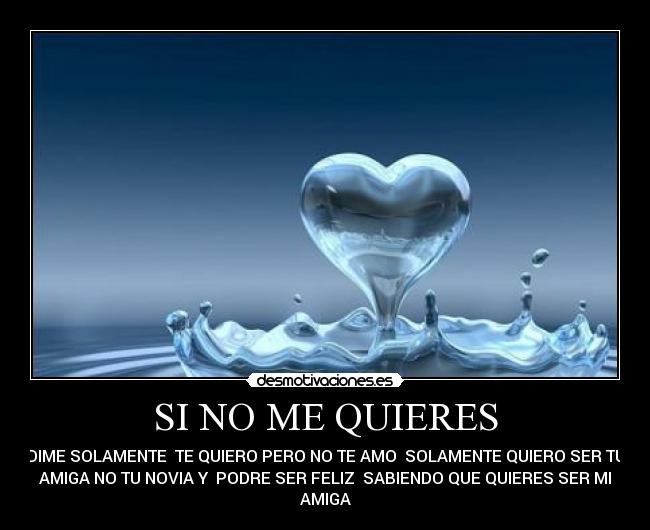 SI NO ME QUIERES - 