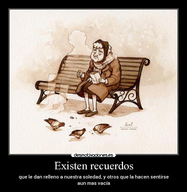 carteles recuerdos recuerdos readingjoke notengoclan soledad desmotivaciones