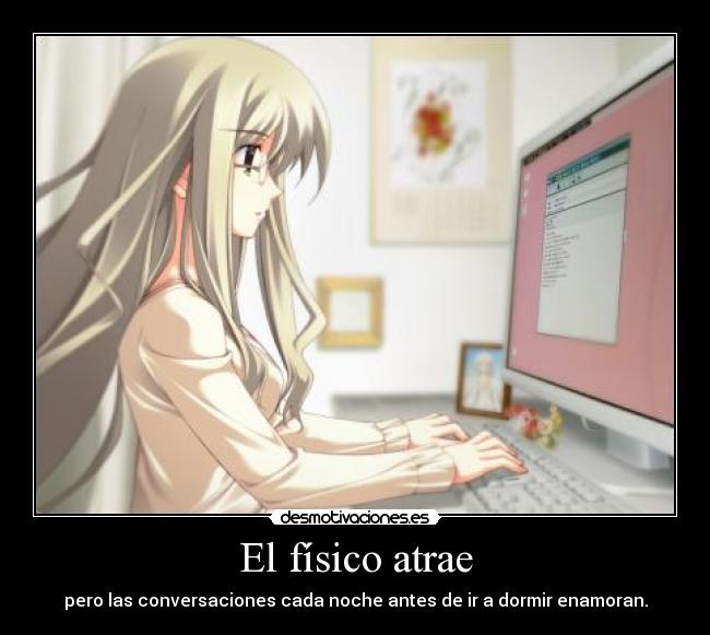 El físico atrae - pero las conversaciones cada noche antes de ir a dormir enamoran.