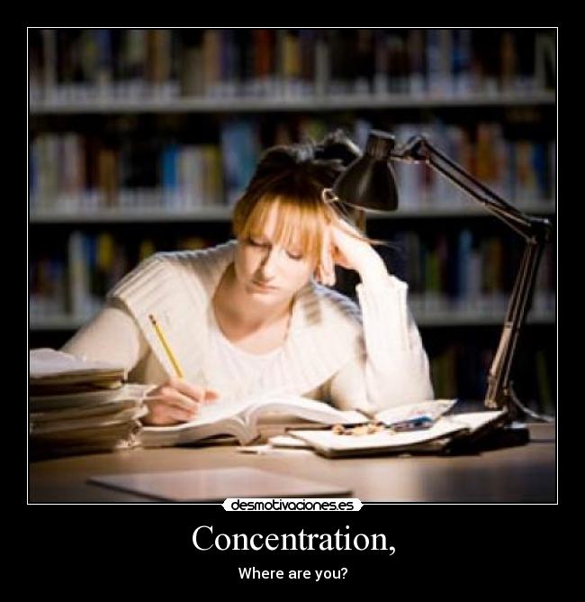 Concentration, - Where are you?