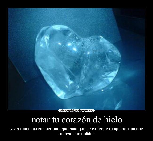notar tu corazón de hielo - 