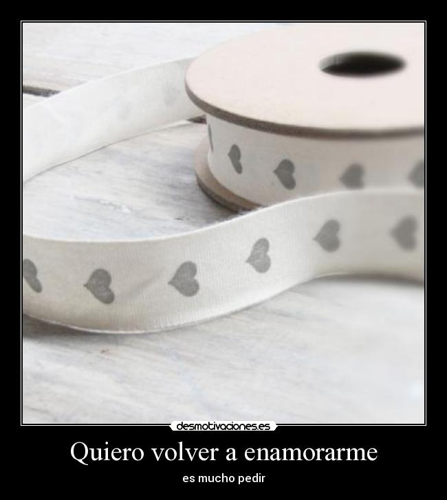 carteles amor desmotivaciones