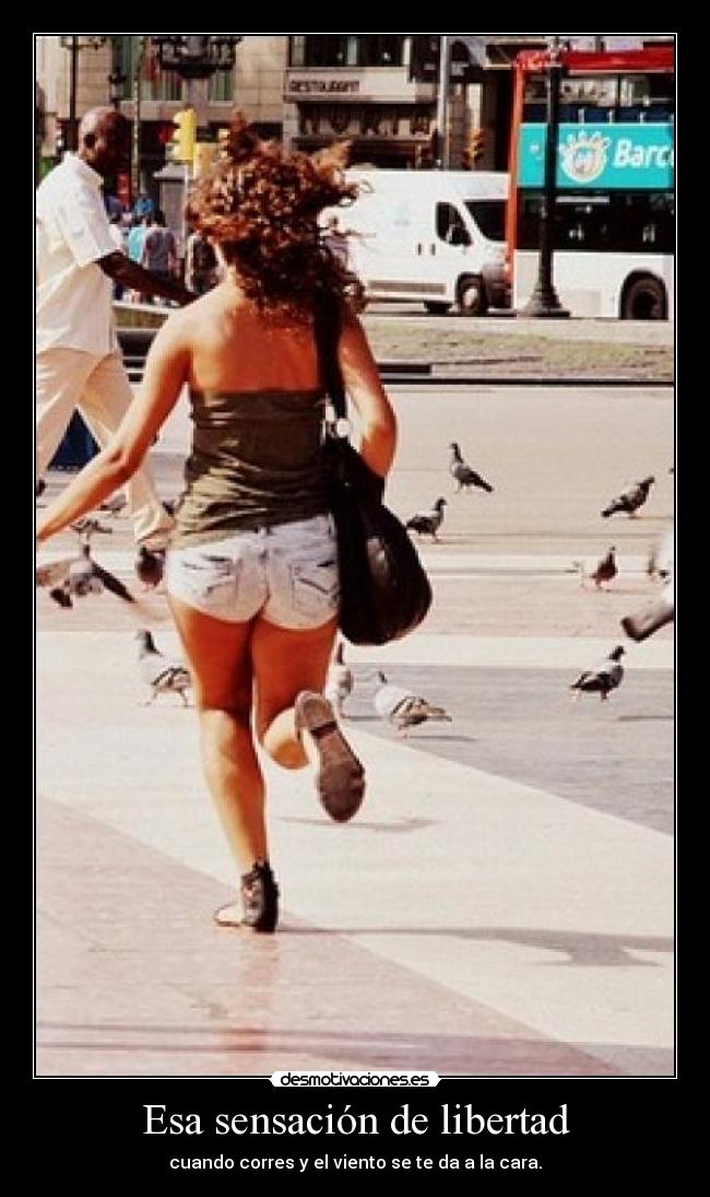 Esa sensación de libertad - 