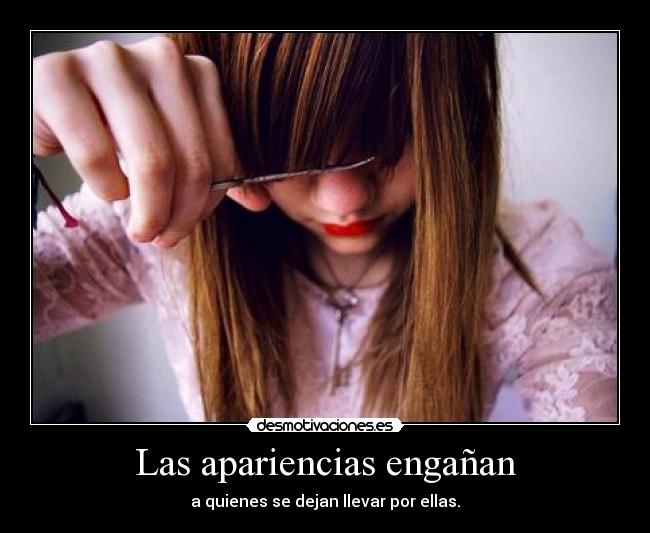 Las apariencias engañan - 