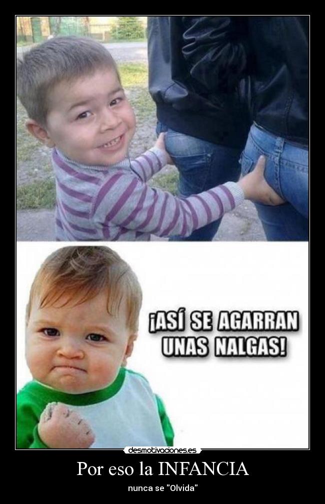 Por eso la INFANCIA -