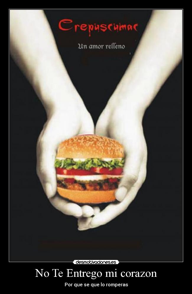 No Te Entrego mi corazon - Por que se que lo romperas
