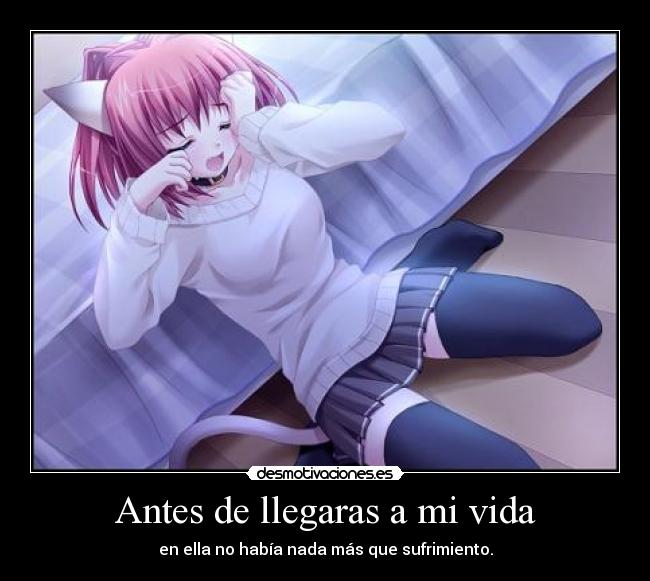 Antes de llegaras a mi vida -