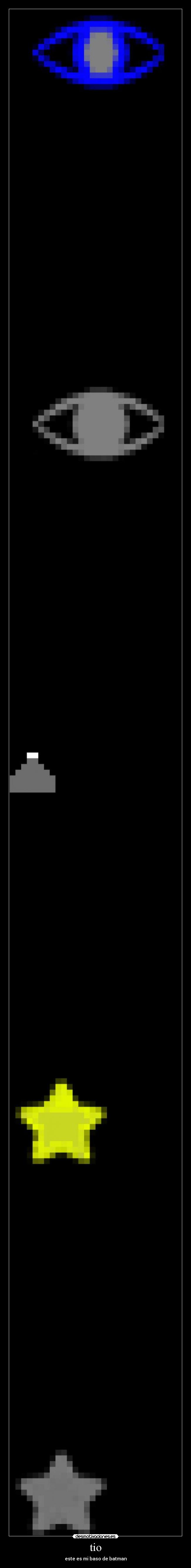 tio - este es mi baso de batman