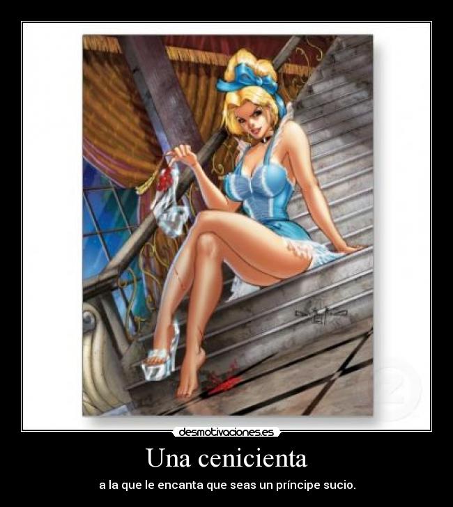 carteles una cenicienta desmotivaciones