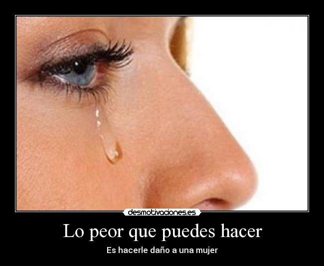Lo peor que puedes hacer -