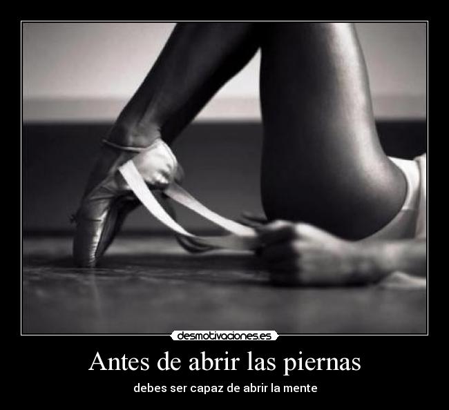 Antes de abrir las piernas - 