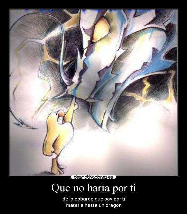 Que no haria por ti - 