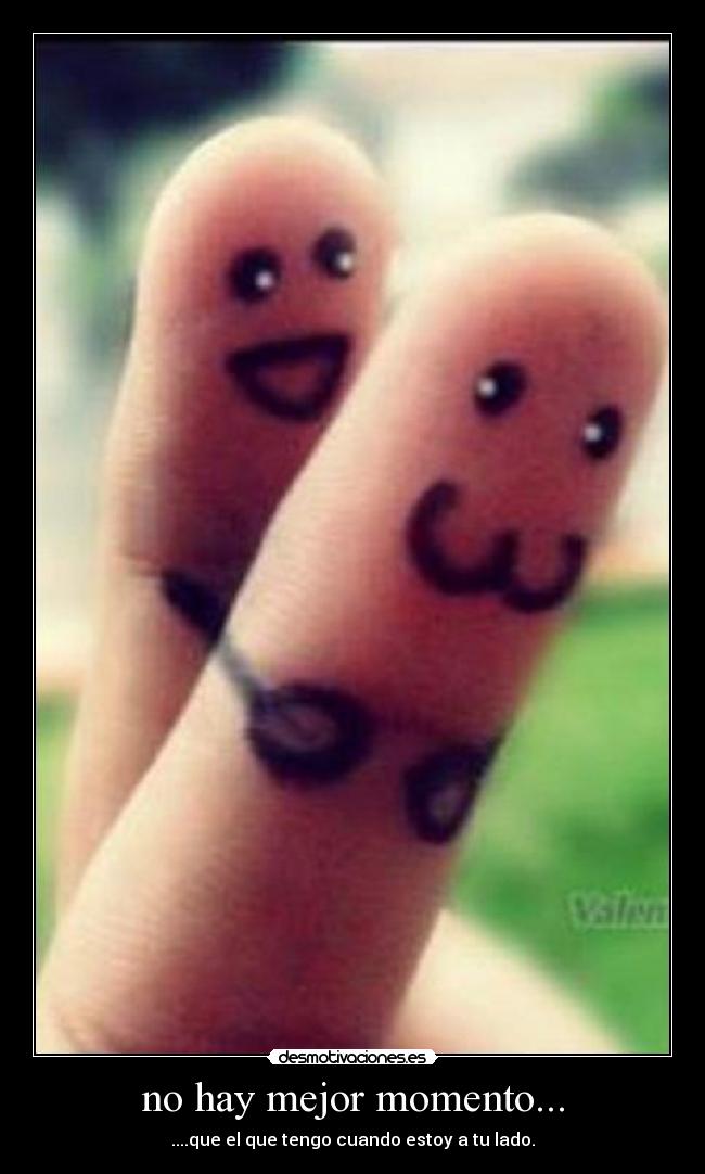 no hay mejor momento... -