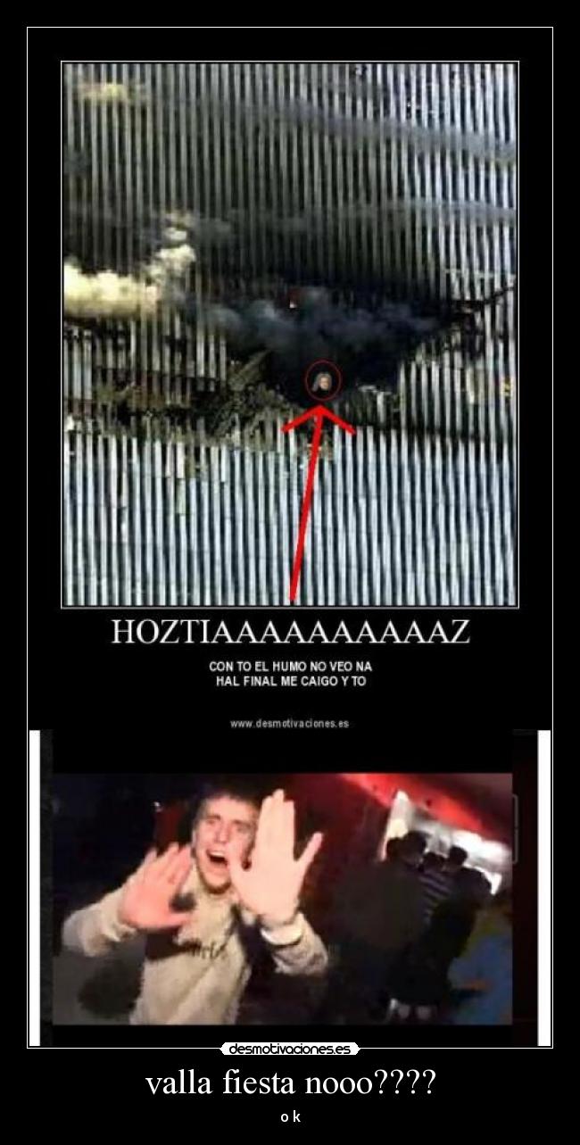 valla fiesta nooo???? - o k