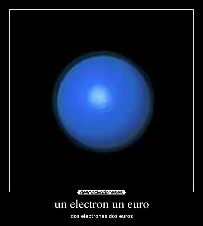 un electron un euro - dos electrones dos euros