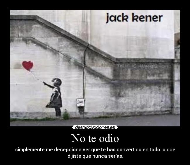 No te odio -