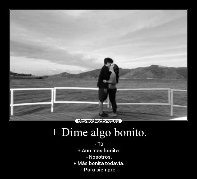 Sintético 101+ Foto Dime Algo Bonito Para Decirle A Mi Novia Alta