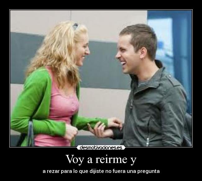 carteles reir pregunta desmotivaciones