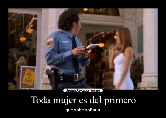 Toda mujer es del primero - 