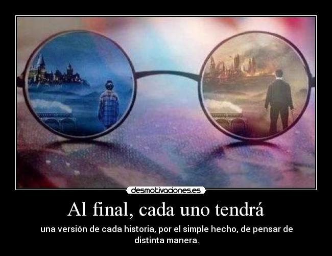 Al final, cada uno tendrá -