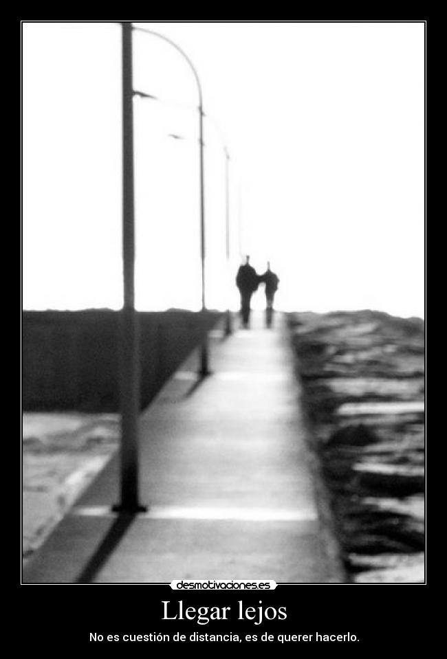 carteles llegar lejos desmotivaciones
