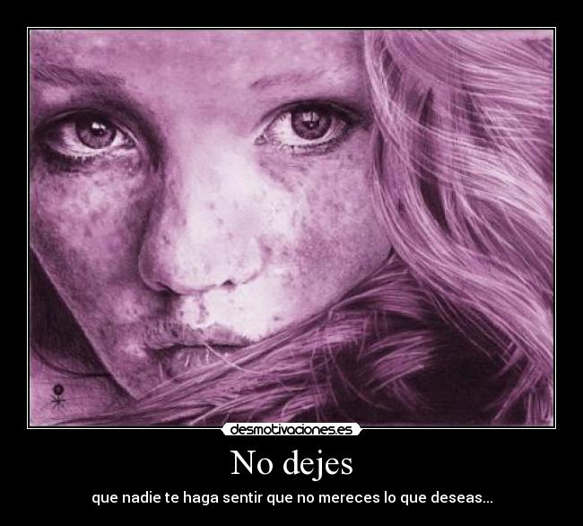 No dejes -