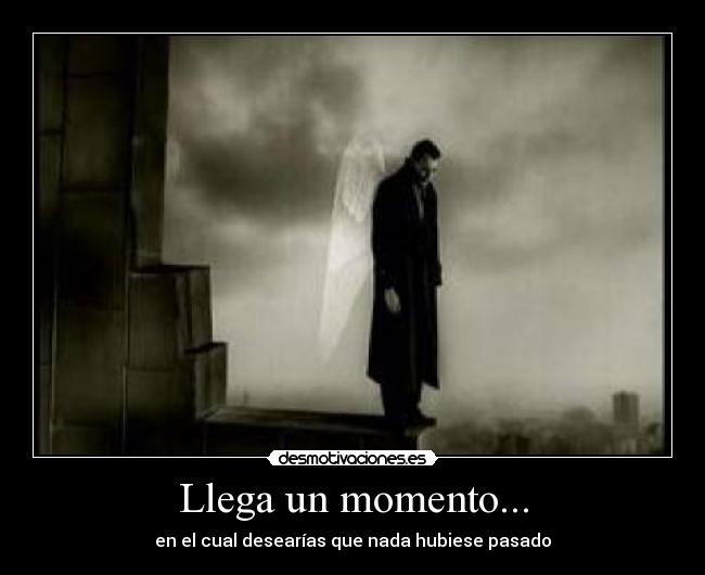 Llega un momento... - 