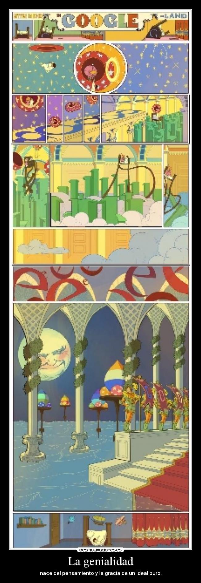 La genialidad - nace del pensamiento y la gracia de un ideal puro.