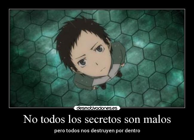 No todos los secretos son malos - pero todos nos destruyen por dentro