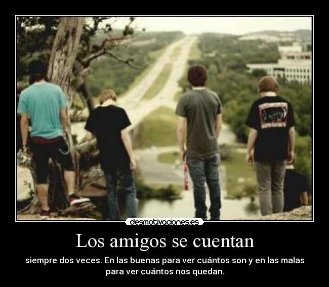 Los amigos se cuentan -