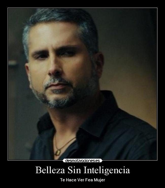 Belleza Sin Inteligencia - Te Hace Ver Fea Mujer