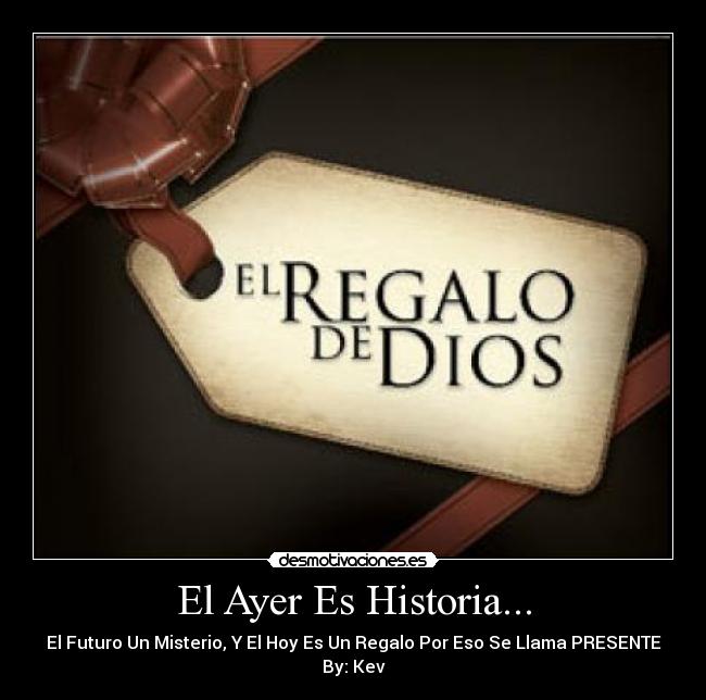 El Ayer Es Historia... - 