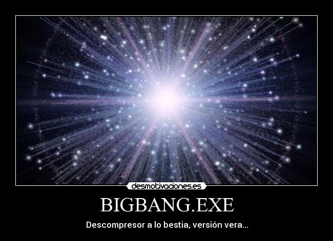 BIGBANG.EXE -