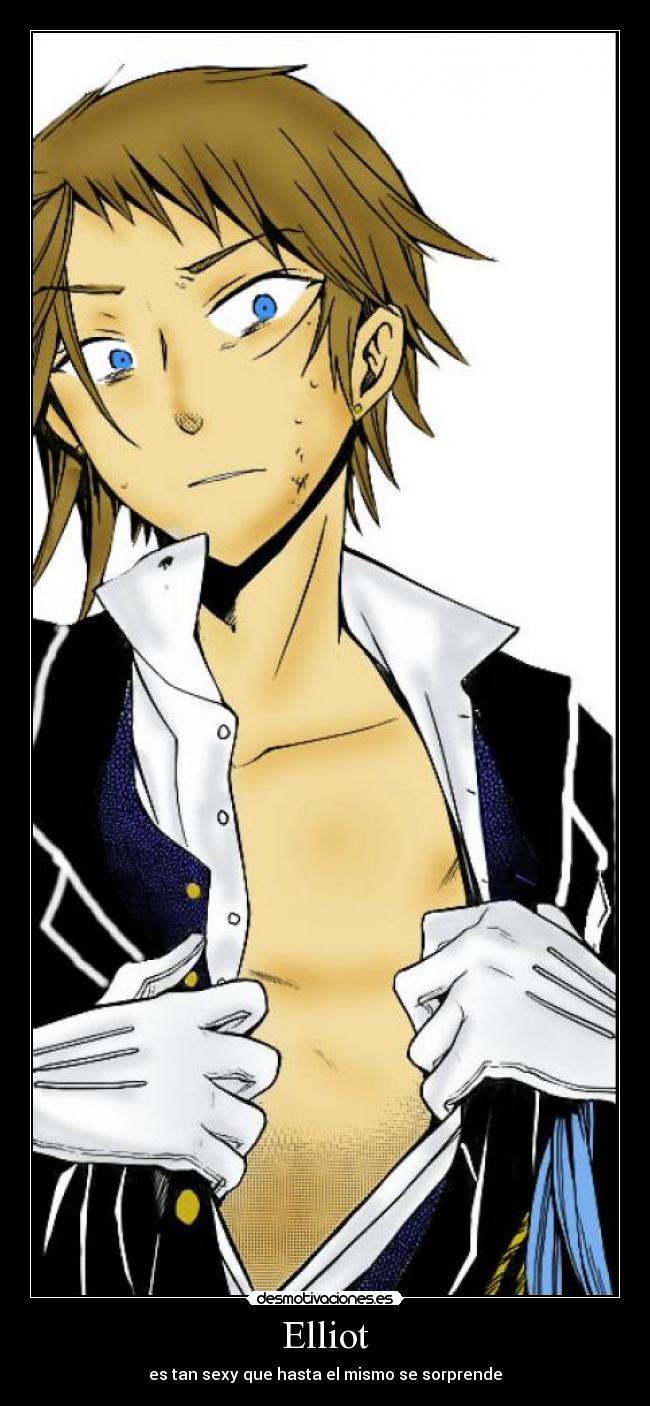 Elliot - es tan sexy que hasta el mismo se sorprende