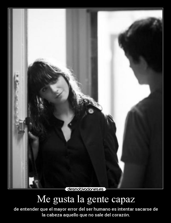Me gusta la gente capaz - 