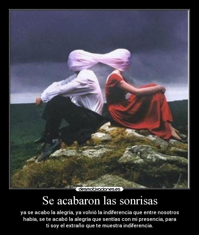 Se acabaron las sonrisas -