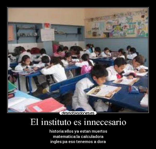 El instituto es innecesario -