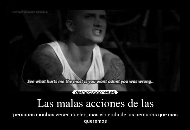 Las malas acciones de las -