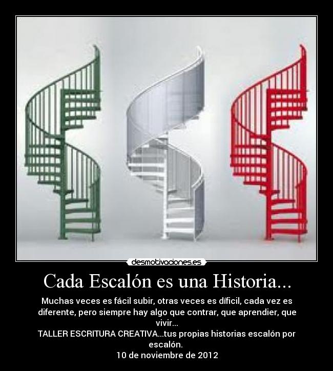 Cada Escalón es una Historia... - 